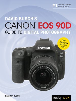cover image of David Busch's Canon EOS 90D Guide to Digital Photography
